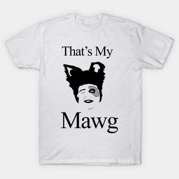 Barf is my mawg T-Shirt by Tallmike